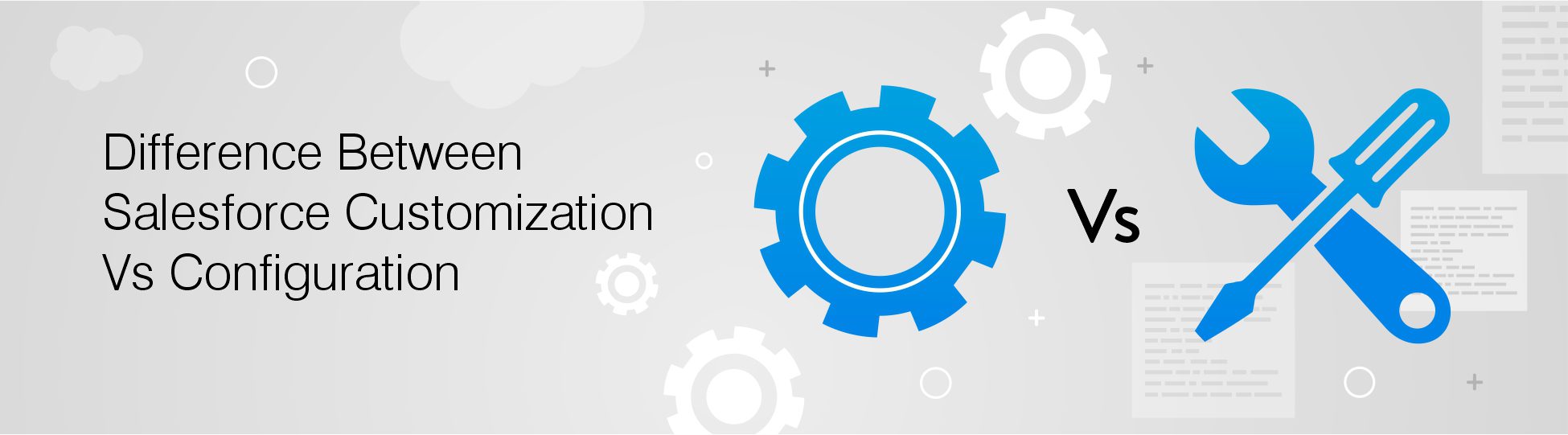 Difference-Between-Salesforce-Customization-Vs-Configuration