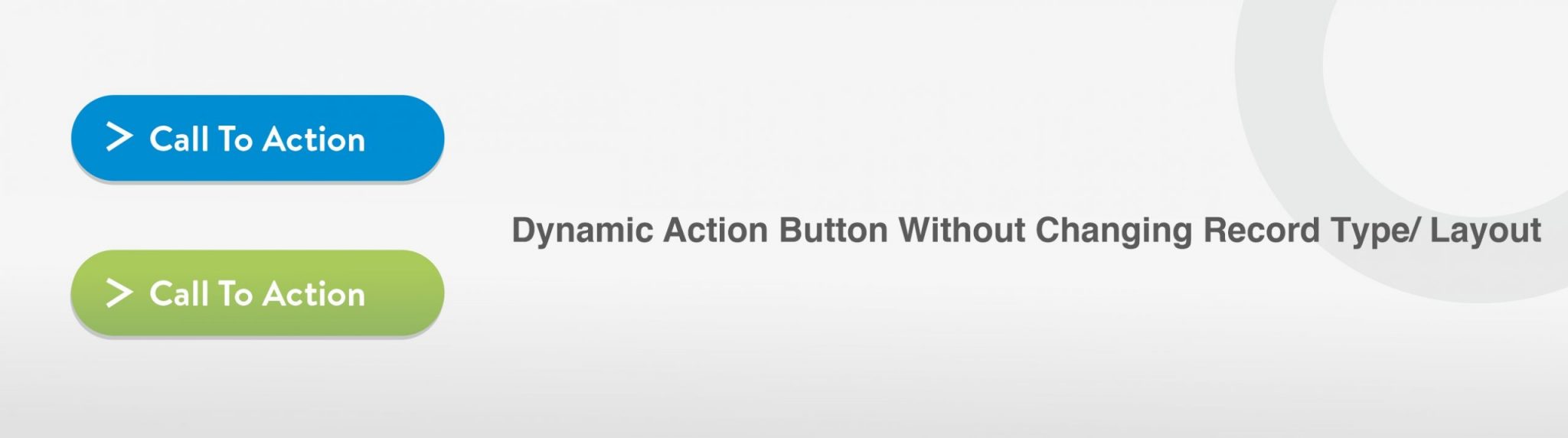 Dynamic-Action-Button-without-changing-record-type-layout-scaled-1-2048x572