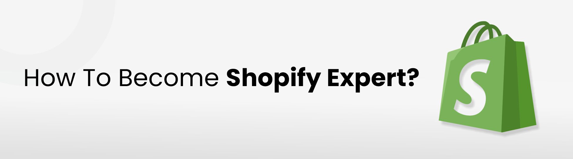 How-To-Become-Shopify-Expert