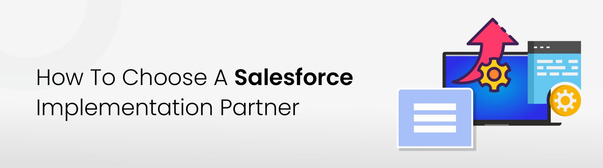 How-To-Choose-A-Salesforce-Partner